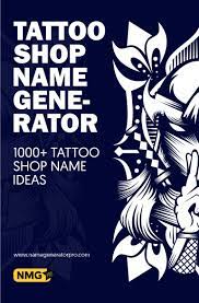 Tattoo Shop Name Ideas Generate Best Tattoo Shop Names Shop Names Shop Name Ideas Tattoo Shop
