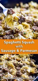 Spaghetti Squash Recipe With Sausage Parmesan Recipe In 2020 Healthy Squash Recipes Spaghetti Squash Recipes Easy Spaghetti Squash Recipes Healthy