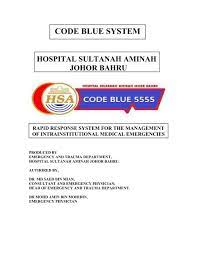 In a corner of the public waste collection center there was a. Code Blue Hospital Sultanah Aminah