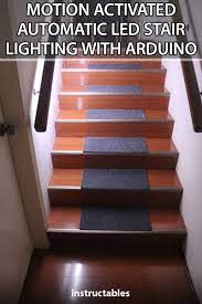 Motion Activated Automatic Led Stair Lighting With Arduino Updated Stair Lighting Stairs Diy Overhead Lighting
