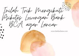 Check spelling or type a new query. Cerita Diary Pink Tian Inilah Trik Mengikuti Psikotes Lowongan Bank Bca Agar Lancar