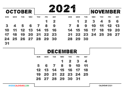 Free October November December 2021 Calendar Printable 3 Month Calendar In 2020 Calendar Printables 2021 Calendar Template Printable