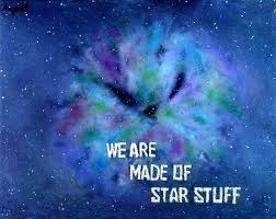 We Are A Way For The Universe To Know Itself The Cosmos Is Also Within Us We Re Made Of Star Stuff We Are A Way For The Cosmos To Know Itself Carl Sagan Energy Fr Carl Sagan Quote Carl Sagan