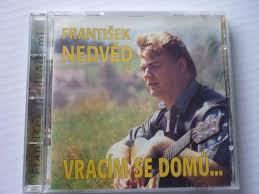 V roce 1997 se však jejich cesty rozešly a poté vystupoval sám či s jinými. Frantisek Nedved Ml Vracim Se Domu Aukro
