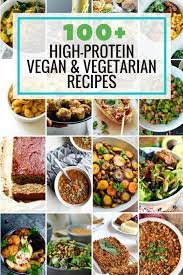 100 High Protein Vegetarian Vegan Recipes High Protein Vegetarian Recipes Vegetarian Vegan Recipes High Protein Vegan Recipes