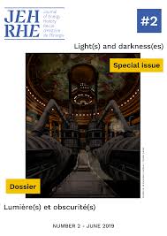 Light(s) and darkness(es) Special issue Dossier Lumière(s) et obscurité(s)