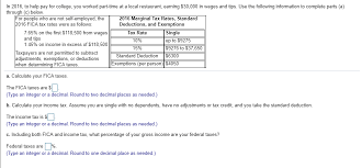 Solved In 2016 To Help Pay For College You Worked Part