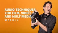 Audio Techniques for Film, Video, and Multimedia Online Class ...