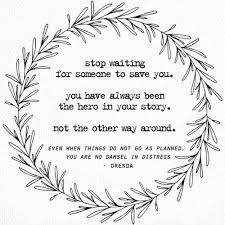 Even When Things Do Not Go As Planned You Are No Damsel In Distress Poetrybyorenda Ig Poetrybyorend Granted Quotes Love Quotes Taken For Granted Quotes