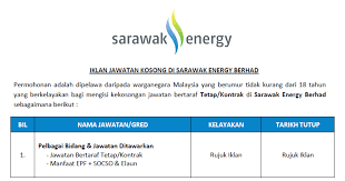 Permohonan adalah dipelawa daripada warganegara malaysia yang berk. Permohonan Jawatan Kosong Di Sarawak Energy Berhad Manfaat Epf Socso Elaun Tambahan