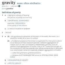 Gravity Definition Webster Dictionary Plurals Definitions