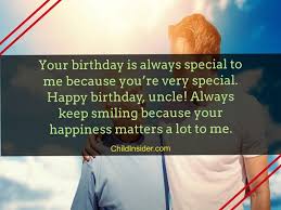 You have always been the one to light up our family reunions. 40 Birthday Wishes For Uncle To Make Him Feel Special