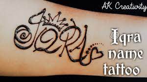 Check spelling or type a new query. Iqra Name Tattoo How To Write Name Iqra With Mehndi Henna Henna Calligraphy Youtube