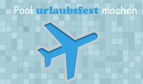 Woher bekomme ich das kapital für mein unternehmen? In 5 Einfachen Schritten Einen Pool Urlaubsfest Machen Na Haben Sie Einen Urlaub Geplant Hier Ist Eine Anleitung Damit Der Pool Wah Pool Urlaub Poolpflege