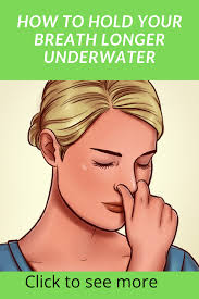 How To Hold Your Breath Longer Underwater In 2020 Hold On Breathe Beautiful Images Nature