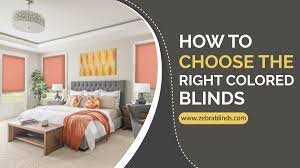 Roman, roller and swedish fabric blinds are a popular, versatile choice for every room. How To Choose The Right Colored Blinds