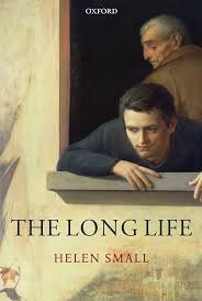 Amazon.com: The Long Life: 9780199592562: Small, Helen: Books