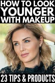 How To Look Younger With Makeup Best Makeup For Women Over 40 How To Apply Makeup Look Younger Best Makeup Products