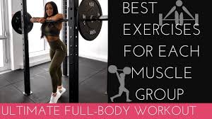 my fav exercises for each muscle group