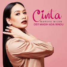Korang dah dengar lagu CINTA? single terbaru dari Marsha Milan, karya Bunga  Cantik (Stacy Anam) dan Hang Nadim (Akim Ahmad)?, Lagu ni salah satu lagu  OST drama Akasia