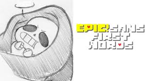 Ebott you slip and fall down a hole. Epic Sans First Word Epictale Comic Dub Youtube