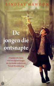 De Jongen Die Ontsnapte Lindsay Hawdon 9789024565849 Boeken Boeken Boeken Om Te Lezen Boeken Lezen