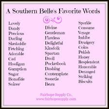 A Southern Belle S Favorite Words Fairhope Supply Co Southern Sayings Southern Belle Secrets Southern Belle