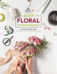 Maybe you would like to learn more about one of these? Wffsa 2017 Floral Distribution Conference October 18 20 Miami Airport Convention Center Miami Florida Grand Central Floral