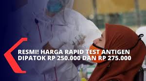 Resmi Harga Rapid Test Maksimal Rp 250 000 Untuk Pulau Jawa Dan Rp 275 000 Untuk Luar Pulau Jawa Youtube