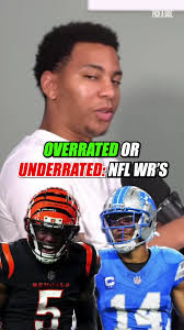 Overrated or Underrated: NFL WRs Analysis
