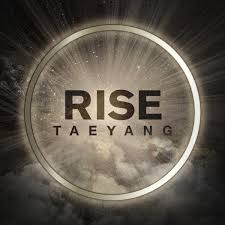 Albumnya ada walau ku tak dapat melihat, tak berubah kasihmu dan bawaku bukan emas, perak bahkan permata, namun kau segalanya, yang terbaik di dalam hidupku. Lirik Lagu Taeyang Intro Rise Indonesia Korean In Heaven