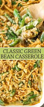 Classic Green Bean Casserole Recipe Greenbean Casserole Recipe Classic Green Bean Casserole Bean Casserole