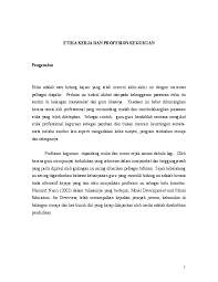 Dalam menjalankan tugasnya, akuntan dituntut untuk mematuhi kode etik profesi. Doc Etika Kerja Dan Profesion Keguruan Alias Samah Academia Edu