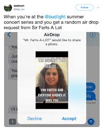 People should enable that to prevent creepy airdrops. 23 People Who Got Brilliantly And Hilariously Trolled By Airdrops From Strangers