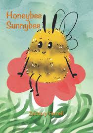 Honeybee Sunnybee: Amazon.co.uk: Ferrell, Zachary: 9798510284591: Books