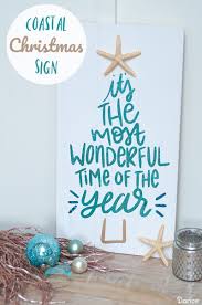 Https I Pinimg Com Originals Ea B0 85 Eab0855f8eb7aa5b8f8c998f411aeb6e Jpg In 2020 Christmas Signs Diy Beach Christmas Decorations Coastal Christmas