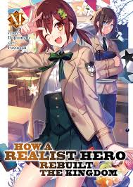 How a Realist Hero Rebuilt the Kingdom (Light Novel) Vol. 11 by Dojyomaru -  Penguin Books New Zealand