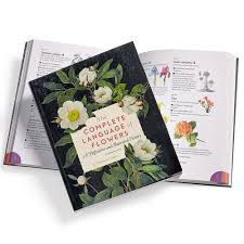 Floriography is a means of cryptological communication through the use of flower arrangements. The Complete Language Of Flowers Gardening Books Museum Selection