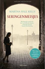 Martha Hall Kelly Schreef Met Seringenmeisjes Een Meeslepende En Aangrijpende Debuutroman Over Drie Vrouwen En Hun Strij Boeken Boeken Om Te Lezen Boeken Lezen