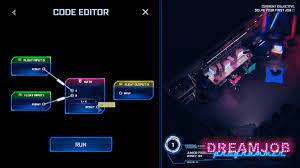 Hi, since i spend basically my life gaming, i want to learn programming but i want to do it through a medium i already know. Dreamjob Programmer On Steam