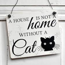 Wooden Sign A House Is Not A Home Without A Cat Etsy In 2021 Cat Signs Pet Signs Cat Lovers