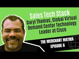 Build Your Tech stack to Generate the Most Results with Daryl Thomas @  Cisco