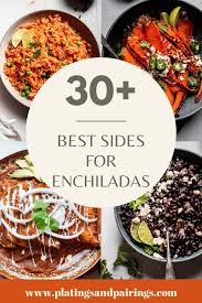 what to serve with enchiladas