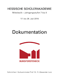 Ziel der dokumentation ist es, schriftlich oder auf andere weise dauerhaft niedergelegte informationen (dokumente) gezielt auffindbar zu machen. Dokumentation Der 6 Hessischen Schulerakademie Mittelstufe 2016 Hsaka