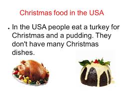 The most popular christmas dishes. Christmas In The Usa Decorations In The Usa There Are A Lot Of Christmas Decorations In The Usa For Example Christmas Tree Flashlights Bubbles And Ppt Download
