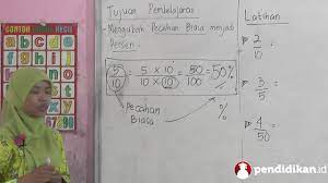 #soal cerita pecahan kelas 4. Kelas 04 Matematika Pecahan Biasa Menjadi Persen Video Pendidikan Indonesia Youtube