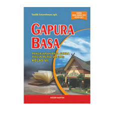 Buku paket bahasa indonesia kelas 7 smpmts. Gapura Basa Kls 7 Smp Kurikulum 2013 Revisi Penerbit Geger Sunten Pengarang Taufik Faturohman Shopee Indonesia