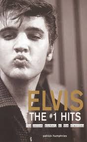Elvis The #1 Hits: The Secret History of the Classics
