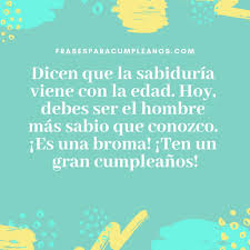 Padre, es un día maravilloso, está de te quiero mucho, padre querido, deseo que todos tus sueños se hagan realidad. Frases De Cumpleanos Para Papa Frasescumple