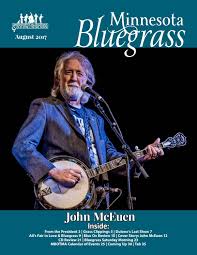 Minnesota Bluegrass Magazine August 2017 by Minnesota Bluegrass